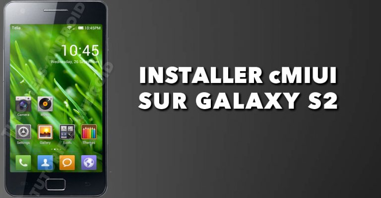 Installer la cMIUI v2 Android 4.1.2 sur GALAXY S2 13 Image représentant : cmiui galaxy s2