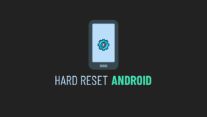 3 méthodes pour effectuer un Hard Reset d’un mobile Android 24 Faire le hard reset d'un mobile Android en plusieurs méthodes
