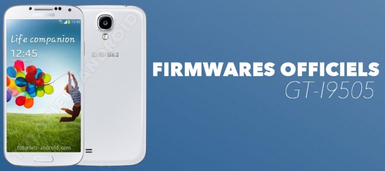 Liste des ROMs officielles pour GALAXY S4 GT-I9505 10 Image représentant : firmwares gt i9505