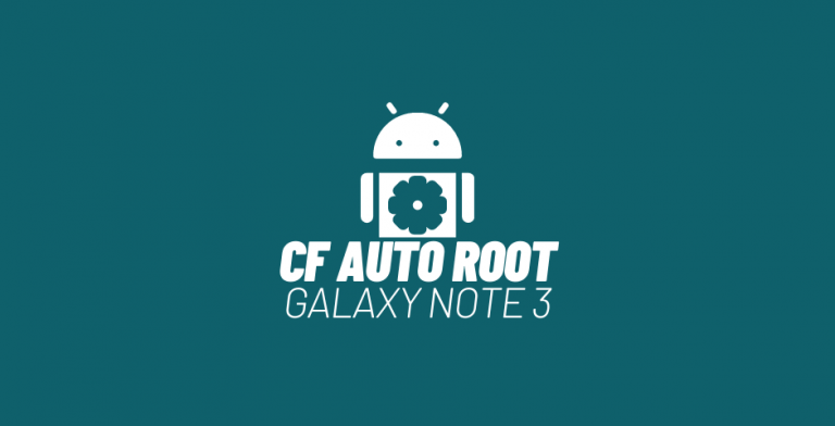 Rooter un Samsung GALAXY Note 3 avec CF-Auto-Root 57 Installer CF Auto Root sur Galaxy Note 3
