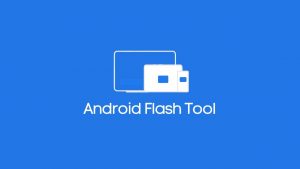 Android Flash Tool : comment l'utiliser pour mettre à jour ou réparer son mobile ? 46 Android Flash Tool par Google