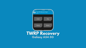 Installer TWRP (Non-Officiel) sur Galaxy A54 5G avec Odin