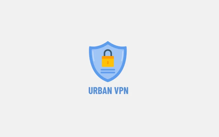 Urban VPN pour streaming, sécurité et navigation… est-il vraiment efficace ? 34 Débloquer sites streaming en France