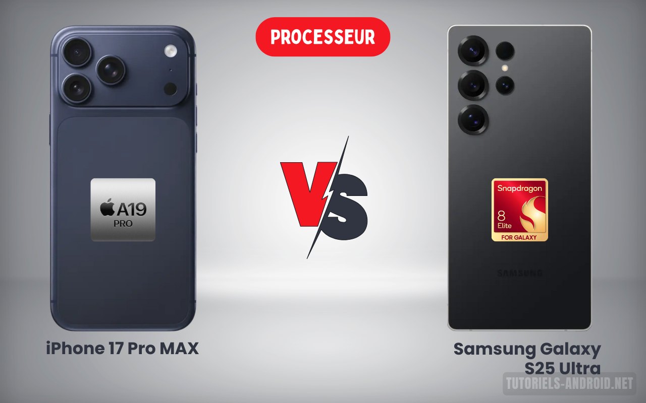 iPhone 17 Pro Max et Galaxy S25 Ultra : quelle différence ? 4 Comparaison iPhone 17 Pro avec processeur A19 Pro et Galaxy S25 Ultra avec Snapdragon 8 Elite for Galaxy