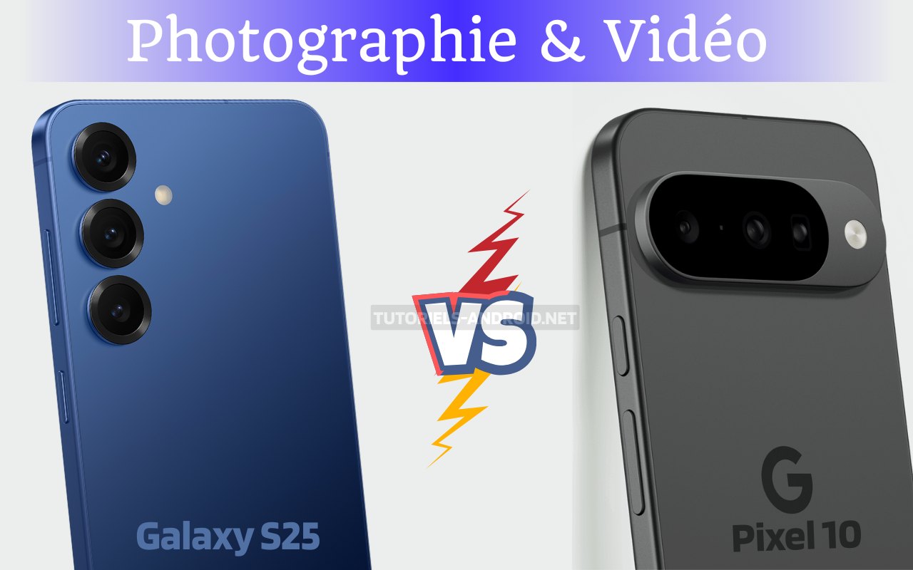 Image comparant les caméras arrière du Galaxy S25 et du Pixel 10
